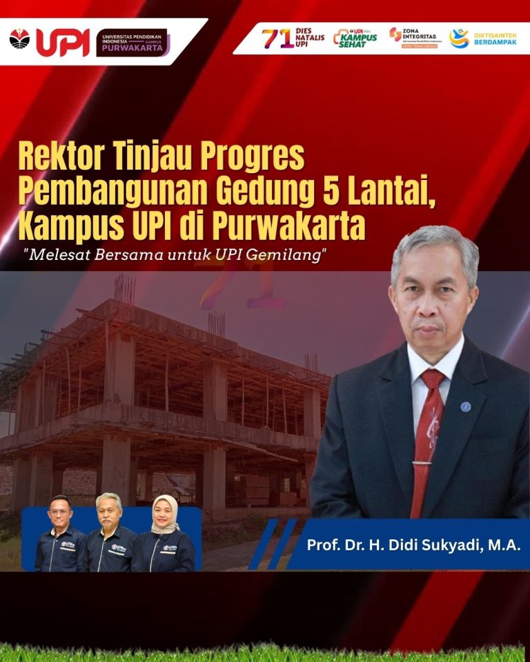 Rektor UPI Tinjau Progres Pembangunan Gedung 5 Lantai di Kampus UPI di ...